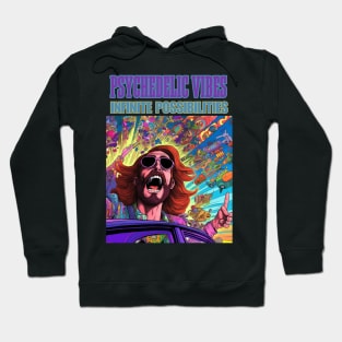 Psychedelic Vibes Infinite Possibilities Hoodie